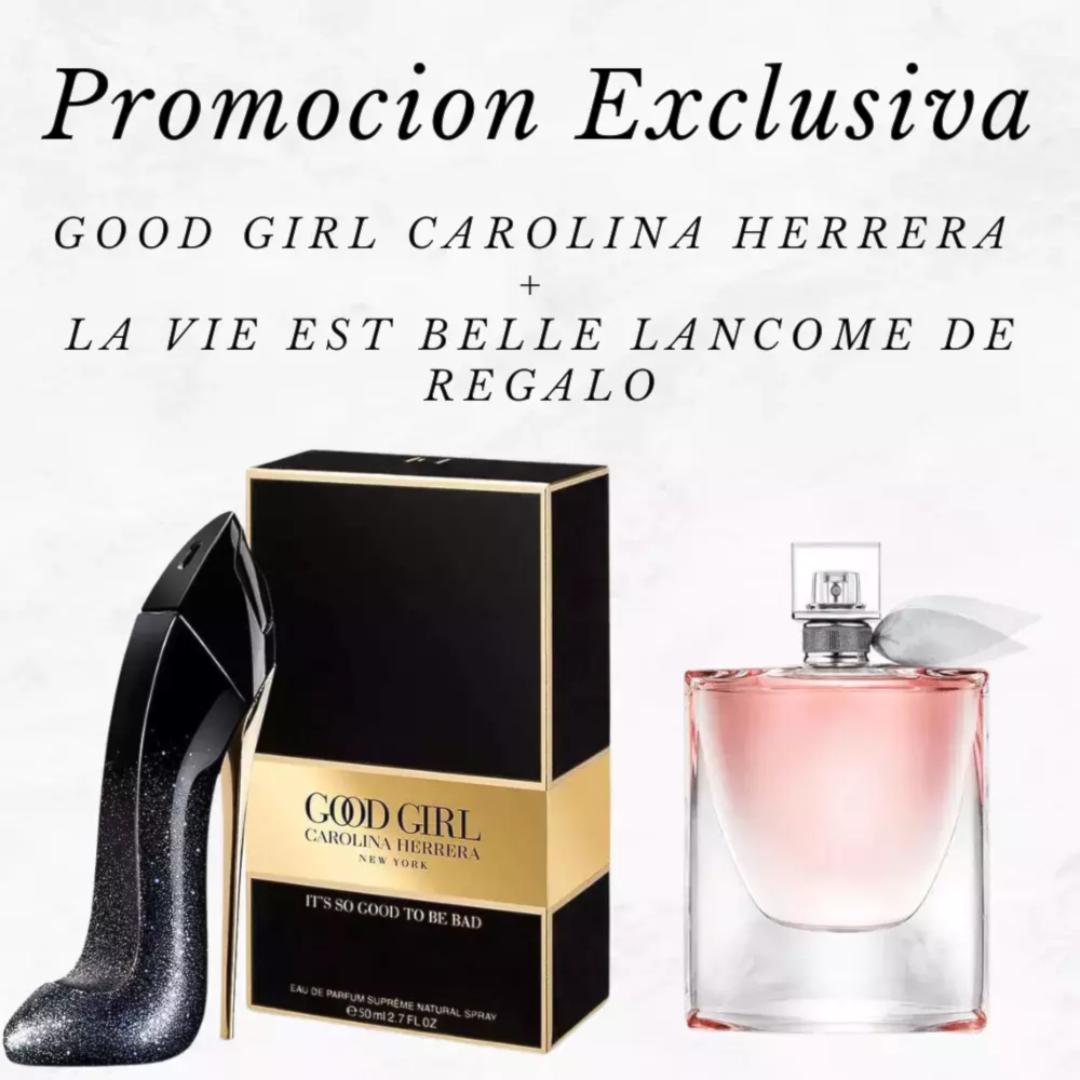 GOOD GIRL CAROLINA HERRERA 100ml + LA VIE EST BELLE LANCÔME 100ml de REGALO!